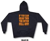 If You Can Read This The Bitch Fell Off Men's Hoodie Sweat Shirt Small thru 4XL
