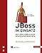 JBoss im Einsatz: Den JBoss Application Server konfigurieren
