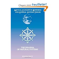 Mutual Causality in Buddhism and General Systems Theory: The Dharma of Natural System