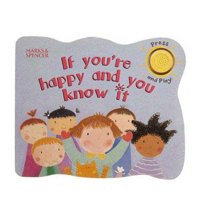If You're Happy And You Know It