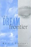 The Dream Frontier