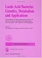 Lactic Acid Bacteria: Genetics, Metabolism and Applications