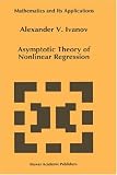 Asymptotic Theory of Nonlinear Regression (Mathematics and Its Applications (closed))