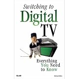 Que Publishing 0789738473 Switching to Digital TV: Everything You Need to Know