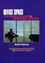 Office Space: The Tenants Guide to Profitable Leasing