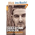 Sebastian Deisler: Zur�ck ins Leben: Die Geschiche eines Fu�ballspielers