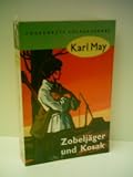 Produkt-Bild: Zobelj&auml;ger und Kosak - Karl May - Verlag: Carl Ueberreuter [Auflage: 284 bis 284 Tausend]