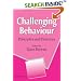 Challenging Behaviour: Principles and Practice