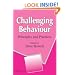 Challenging Behaviour: Principles and Practice