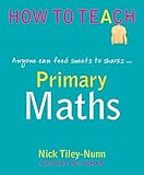 Primary maths : anyone can feed sweets to sharks ...