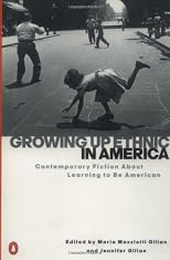 Growing Up Ethnic in America: Contemporary Fiction About Learning to Be American