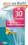 30 Minuten f�r die Aufl�sung von �rger und Frustration