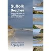 Suffolk Beaches: A Personal Guide to the 34 Beaches of Suffolk