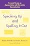Speaking Up and Spelling It Out