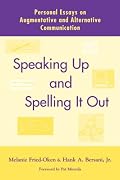Speaking Up and Spelling It Out
