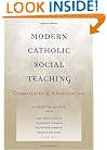 Modern Catholic Social Teaching: Commentaries and Interpretations