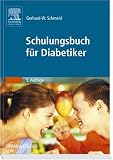 Schulungsbuch f&uuml;r Diabetiker - Gerhard-W. Schmeisl