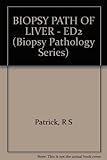 Biopsy pathology of the liver