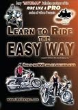  : Learn to Ride the Easy Way - DVD - Jerry "Motorman" Palladino