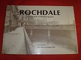 Rochdale : a catalogue of old photographs of the town of Rochdale and surrounding areas
