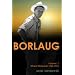 Borlaug; Volume 2, Wheat Whisperer 1944-1959