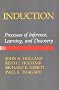 Induction: Processes of Inference: Processes of Inference, Learning and Discovery (Computational Models of Cognition & Perception)