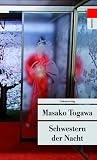 Schwestern der Nacht - Masako Togawa