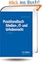 Praxishandbuch Medien-, IT- und Urheberrecht (C.F. M�ller Wirtschaftsrecht)