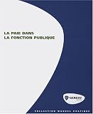 La paie dans la fonction publique : 2 volumes