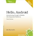 Hello, Android: Introducing Google's Mobile Development Platform (Pragmatic Programmers)