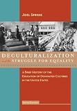 Deculturalization and the struggle for equality : a brief history of the education of dominated cultures in the United States