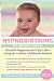Hypnobirthing the Original Method