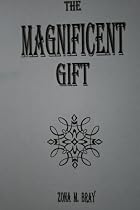 The Magnificent Gift-From Free Kindle Books Library Click to Download Free Kindle Book -> The Magnificent Gift