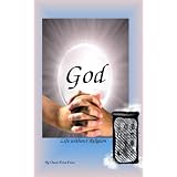 God Life without Religion ~ Omar Pina Pena