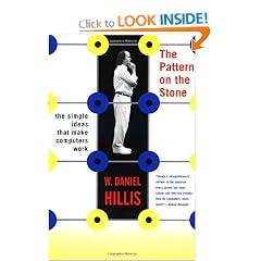 The Pattern on the Stone: The Simple Ideas That Make Computers Work (Science Masters)