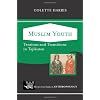 Muslim Youth: Tensions And Transitions In Tajikistan (Westview Case Studies in Anthropology)