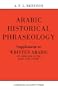 Arabic Historical Phraseology: Supplement to Written Arabic. An Approach to the Basic Structures