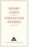Henry James Collected Stories: Vol 1 (Everyman s Library Classics)