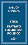 Etica e Trattato Teologico-Politico (...