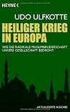 Produkt-Bild: Heiliger Krieg in Europa: Wie die radikale Muslimbruderschaft unsere Gesellschaft bedroht