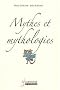 Mythes et mythologies