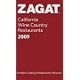 Zagat California Wine Country Restaurants Pocket Guide 2009 (Zagatsurvey: California Wine Country Restaurants)