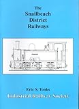 The Snailbeach District railways
