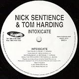 NICK SENTIENCE & TOM HARDING / INTOXICATE