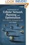 Fundamentals of Cellular Network Planning and Optimisation: 2G/2.5G/3G... Evolution to 4G