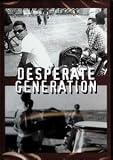 Desperate Generation