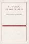 El mundo de los C�sares (70 Aniversario Fce) (Spanish Edition)