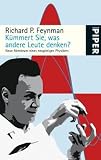 book cover Kümmert Sie, was andere Leute denken?: Neue Abenteuer eine neugierigen Physikers - Richard P. Feynman