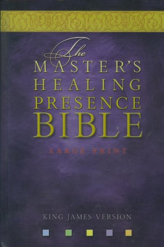 The Masters Healing Presence Bible - King James Version (Large Print)
