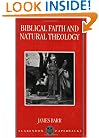 Biblical Faith and Natural Theology: The Gifford Lectures for 1991: Delivered in the University of Edinburgh (Clarendon Paperbacks)